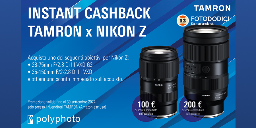 Tamron Instant Cashback Per Nikon Z Luglio al 30 settembre 2024