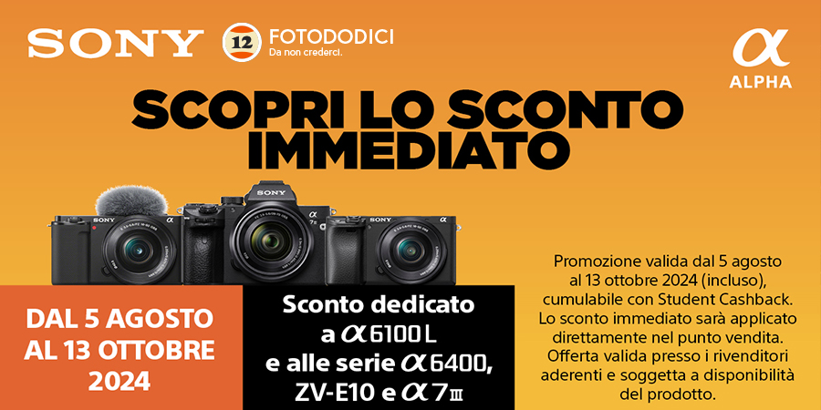 Sony Sconto In Cassa Aps-C E Full Frame 5 Agosto Al 13 Ottobre 2024