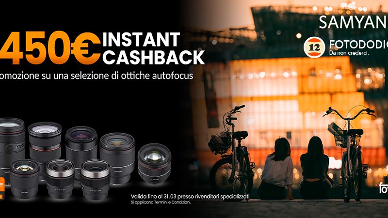 Samyang, Instant CashBack dal 1/02 al 31/03/ 2025