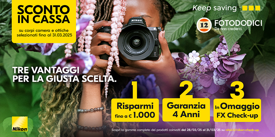 Nikon Instant Saving con Tre Vantaggi - SCONTO IN CASSA - fino al 31 Marzo 2025